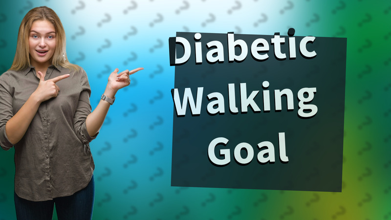 Diabetic Walking Goal