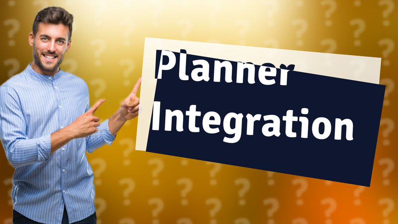 Planner Integration