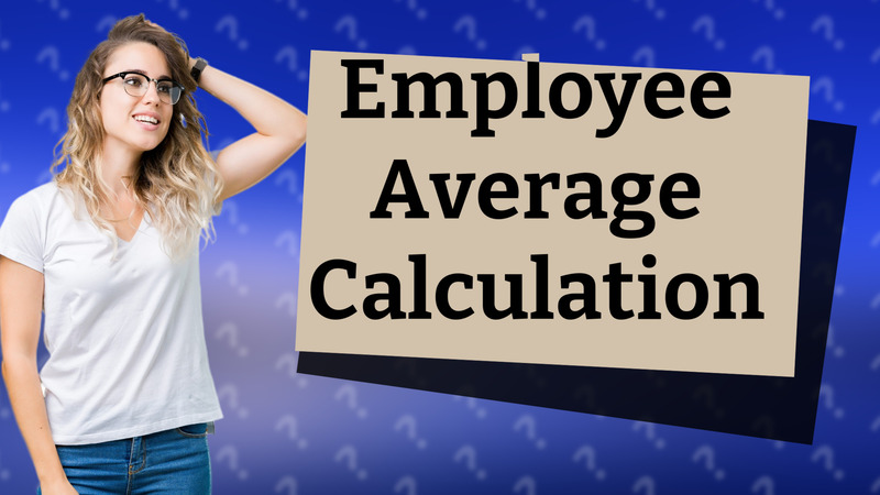Employee Average Calculation