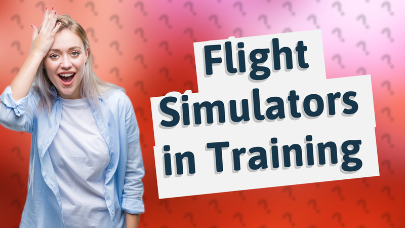 Flight Simulators in Training