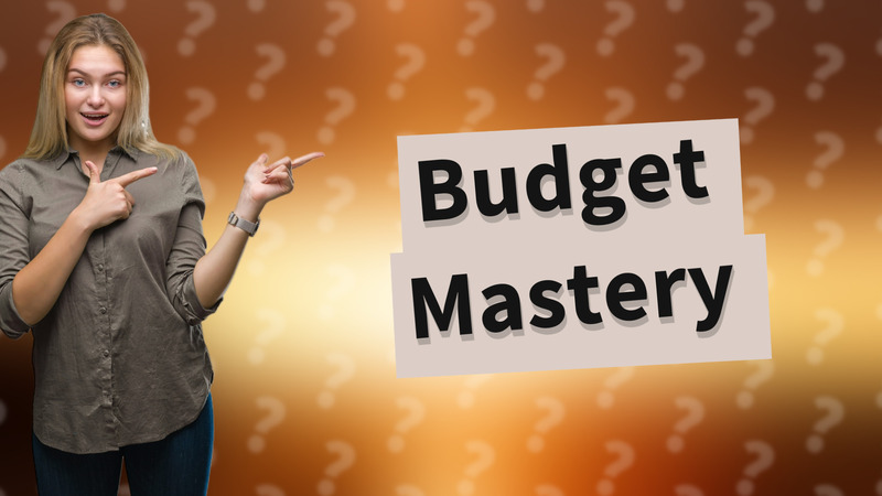 Budget Mastery