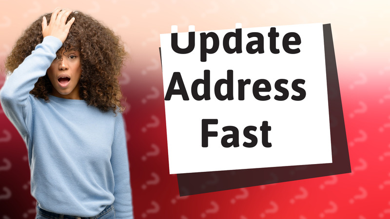Update Address Fast