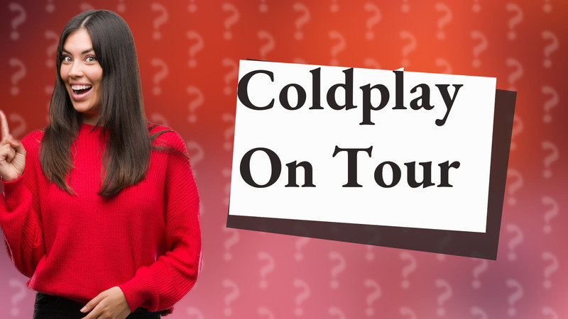 Coldplay On Tour