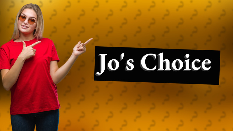 Jo's Choice
