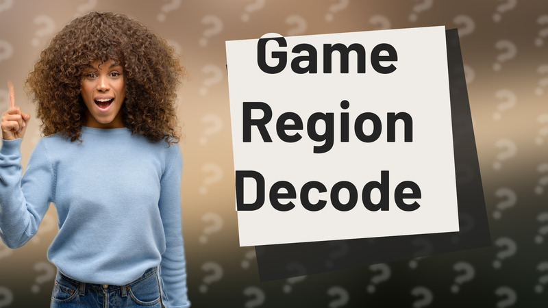 Game Region Decode