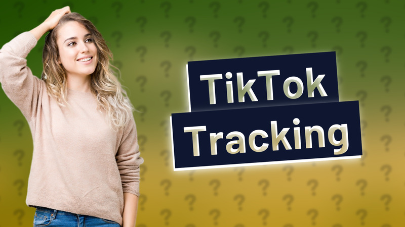 TikTok Tracking