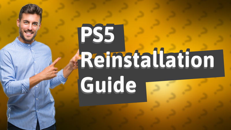 PS5 Reinstallation Guide