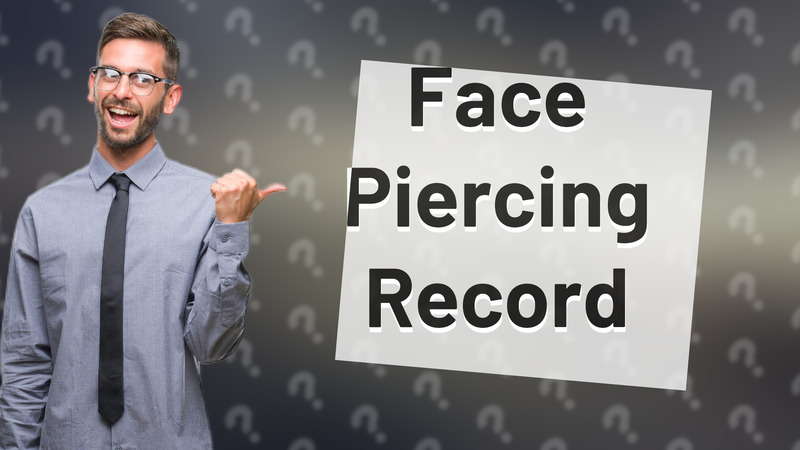 Face Piercing Record