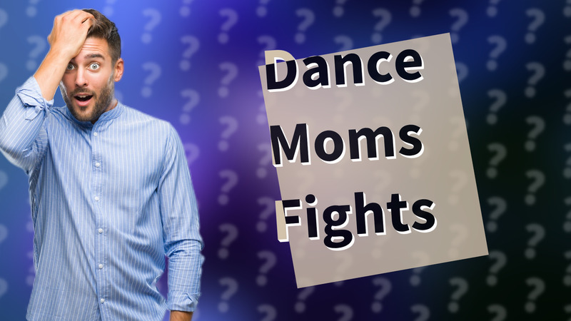 Dance Moms Fights