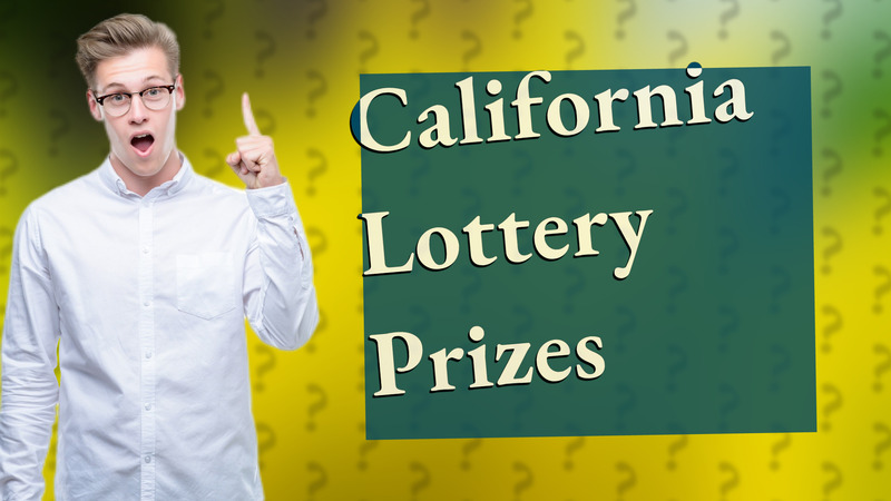 California Lottery Prizes