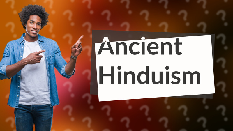 Ancient Hinduism