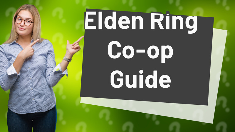 Elden Ring Co-op Guide