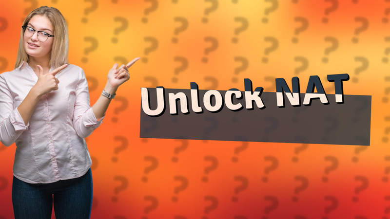 Unlock NAT