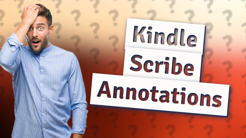 Kindle Scribe Annotations