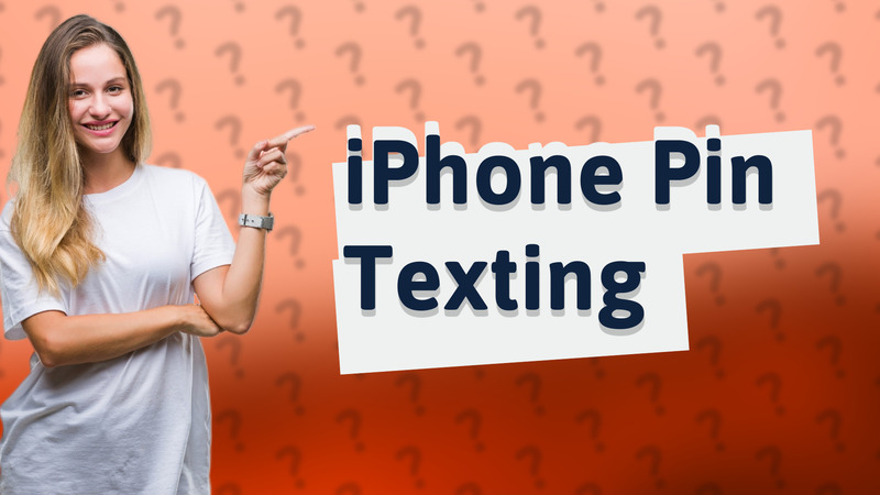 iPhone Pin Texting