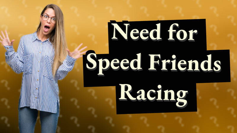 Need for Speed Friends Racing