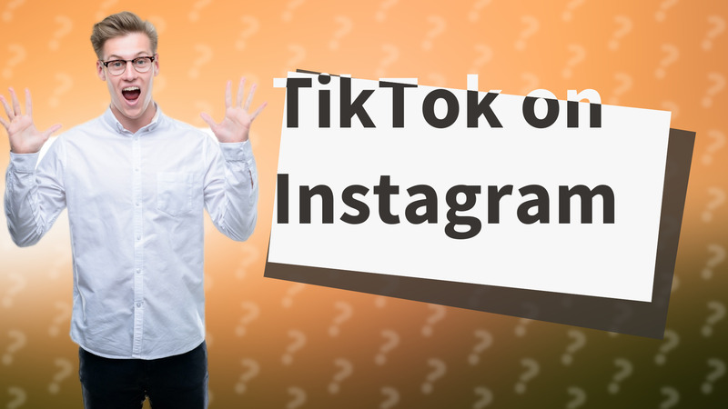 TikTok on Instagram