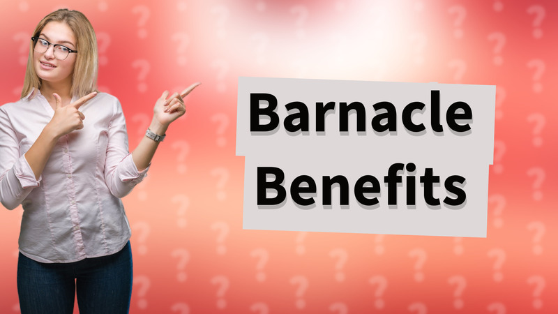 Barnacle Benefits