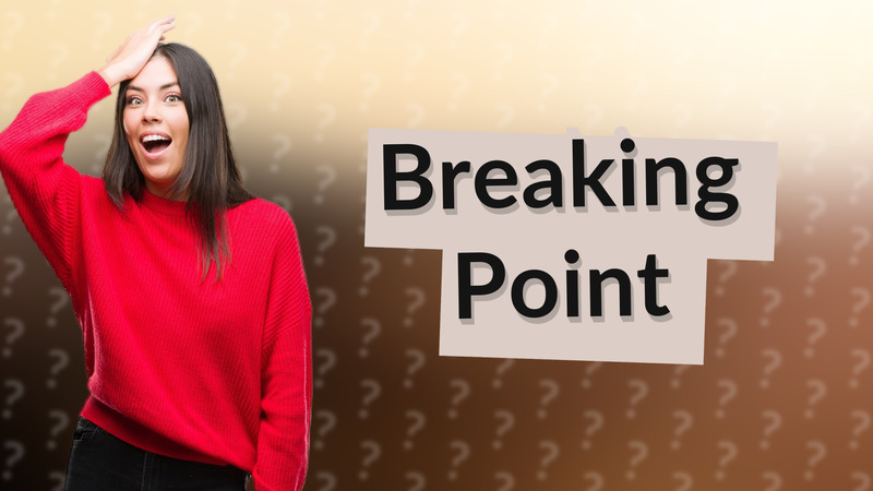Breaking Point