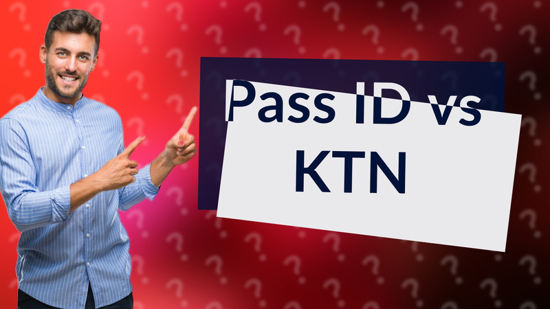 Pass ID vs KTN