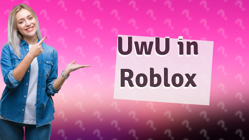 UwU in Roblox