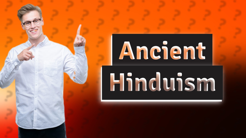 Ancient Hinduism