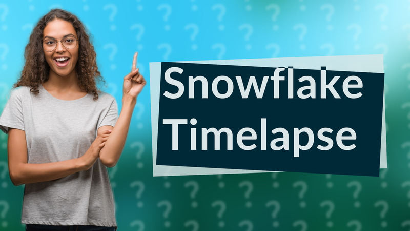 Snowflake Timelapse