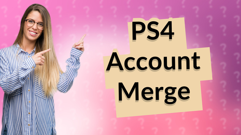 PS4 Account Merge