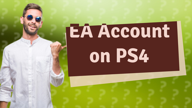 EA Account on PS4