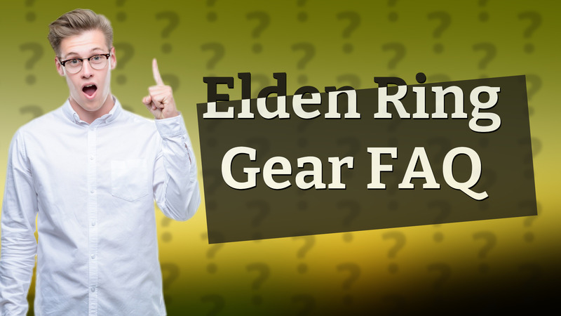 Elden Ring Gear FAQ