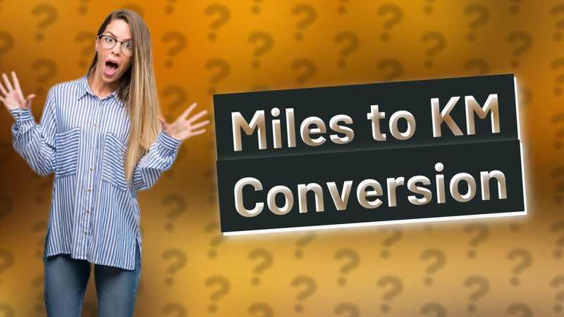 Miles to KM Conversion