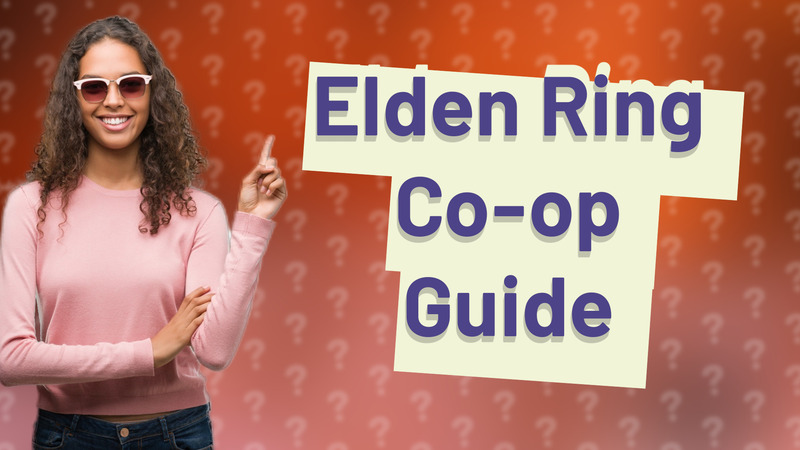Elden Ring Co-op Guide
