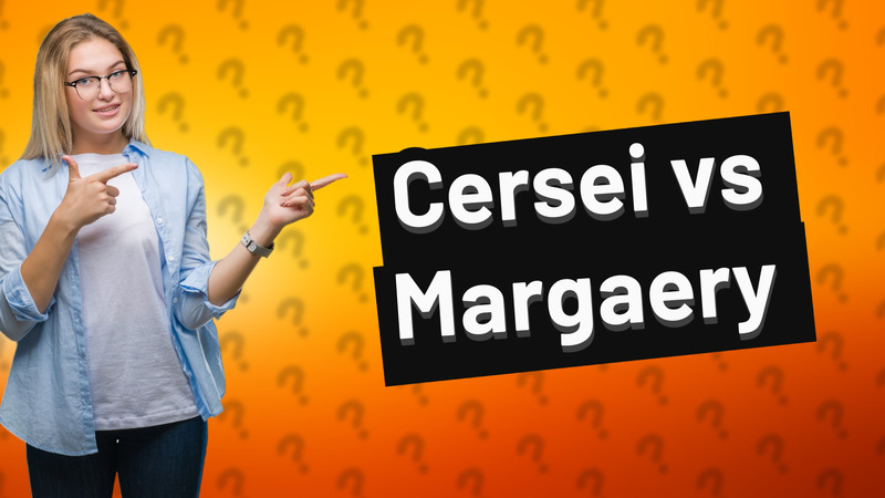 Cersei vs Margaery