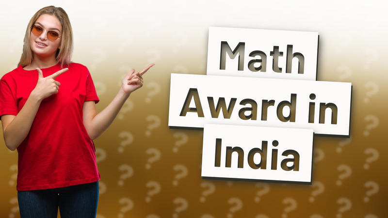 Math Award in India