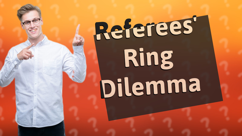 Referees' Ring Dilemma