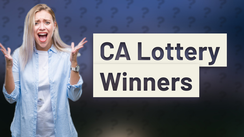 CA Lottery Winners