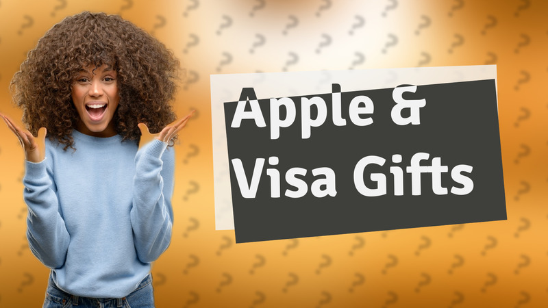 Apple & Visa Gifts