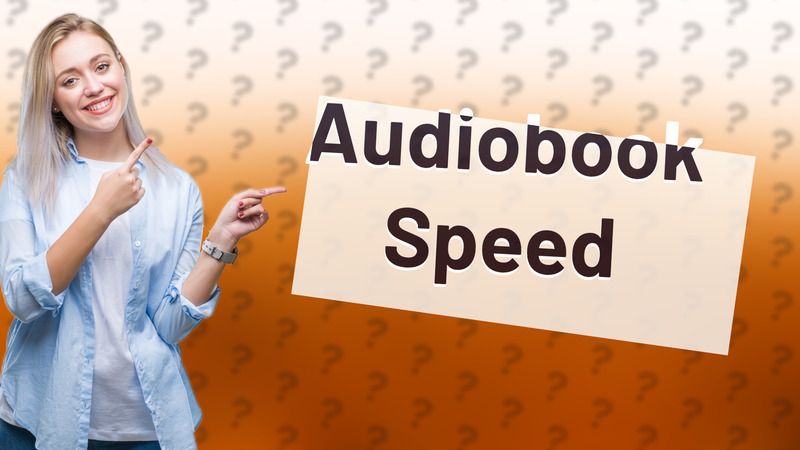 Audiobook Speed