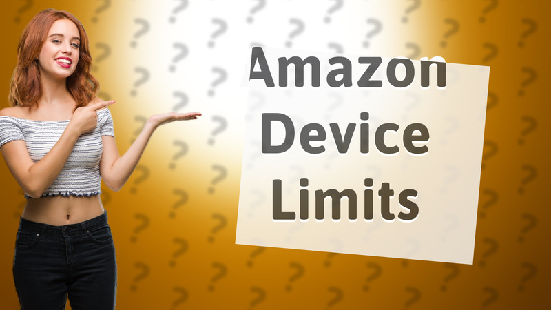 Amazon Device Limits
