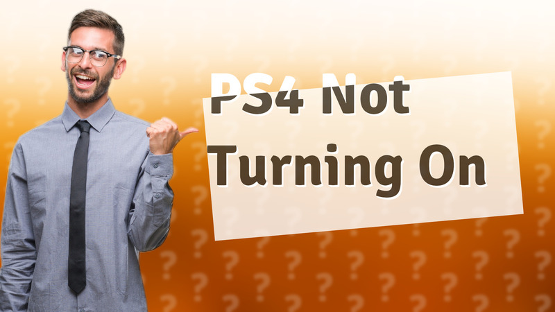 PS4 Not Turning On