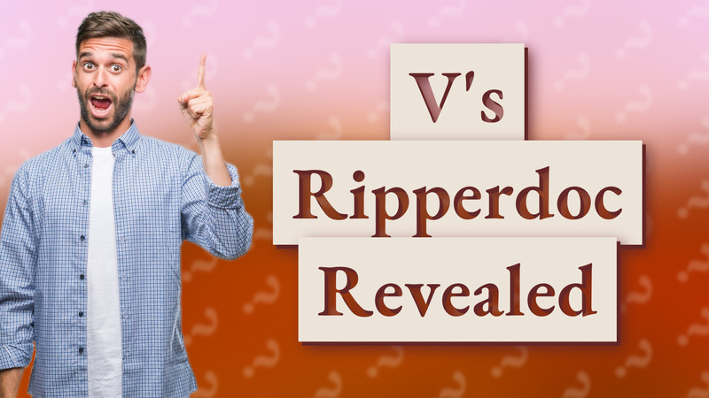 V's Ripperdoc Revealed