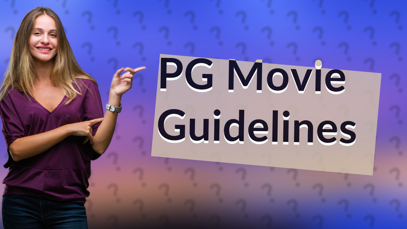 PG Movie Guidelines