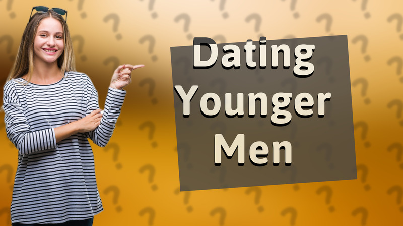 Dating Younger Men