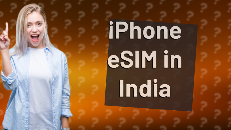 iPhone eSIM in India