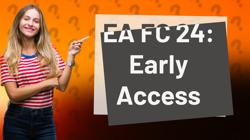 EA FC 24: Early Access