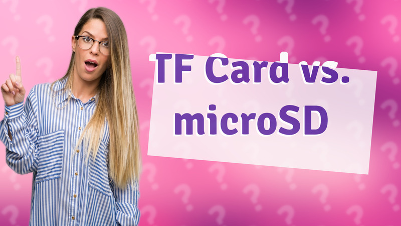 TF Card vs. microSD