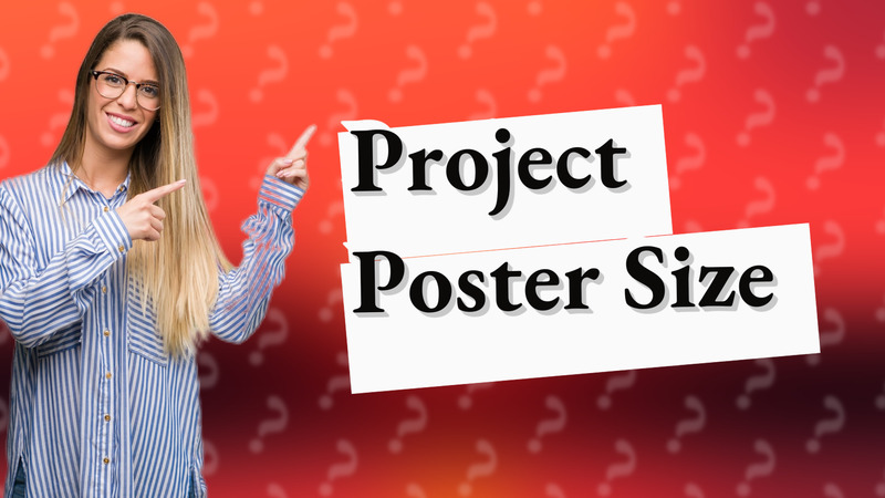 Project Poster Size
