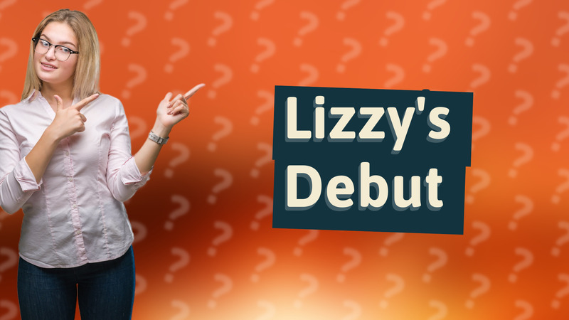 Lizzy's Debut
