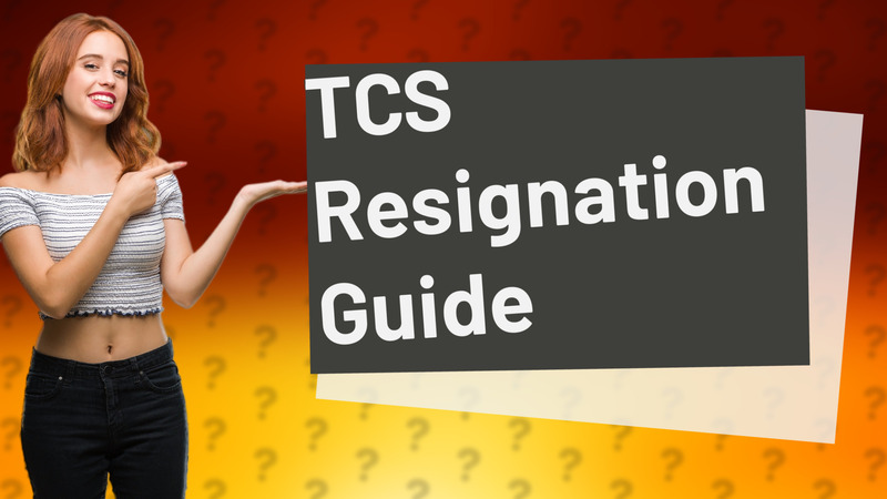 TCS Resignation Guide