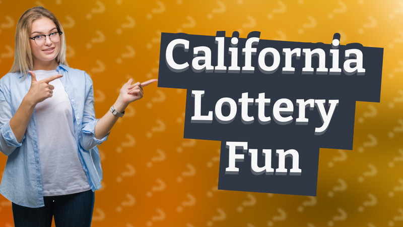 California Lottery Fun